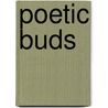 Poetic Buds door Matthew Harman
