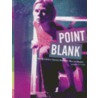 Point Blank door Liz Tomlin