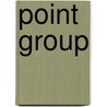 Point Group by Miriam T. Timpledon