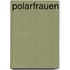 Polarfrauen