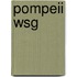 Pompeii Wsg