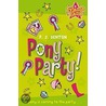 Pony Party! door P.J. Denton