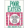 Poor Eaters door Joel Macht