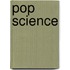 Pop Science