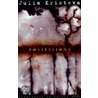 Possessions door Professor Julia Kristeva