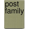 Post Family door Marie Caroline Post