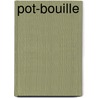 Pot-Bouille by Mile Zola
