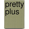 Pretty Plus by Babe Hope