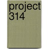 Project 314 door Bill Burgett