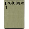 Prototype 1 door Justin Gray