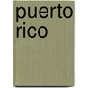 Puerto Rico by Arturo Morales Carrion