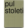 Pul Stoleti by Karel Tma