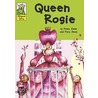 Queen Rosie door Penny Dolan