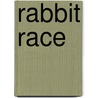 Rabbit Race by Lucy Daniels