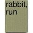 Rabbit, Run