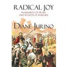 Radical Joy door Diane Jurino