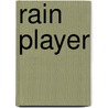 Rain Player door David Wisniewski
