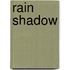 Rain Shadow