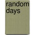 Random Days