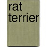 Rat Terrier by Alice Kane