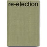Re-Election by Jr Hanes Walton