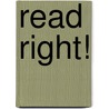 Read Right! by Dee Tadlock