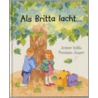 Als Britta lacht ... door J. Willis