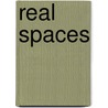 Real Spaces door David Summers