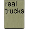 Real Trucks door Onbekend