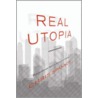 Real Utopia door Chris Spannos