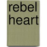 Rebel Heart door Terence O'Reilly