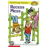 Recess Mess door Grace Maccarone