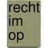 Recht Im Op