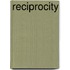 Reciprocity