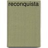 Reconquista by Federico Gamboa