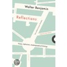 Reflections by Walter Benjamin