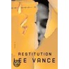 Restitution by Lee Vance
