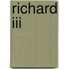 Richard Iii door Richard Andersen