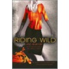 Riding Wild door Jaci Burton