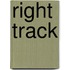 Right Track