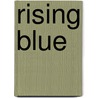 Rising Blue by Jean-Paul Wenzel