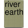 River Earth door John C. Pierce