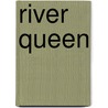 River Queen door Paul Levy
