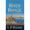 River Range door L.P. Holmes