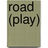 Road (Play)