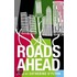 Roads Ahead