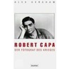 Robert Capa door Alex Kershaw