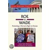 Roe V. Wade door Susan Tyler Hitchcock