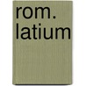 Rom. Latium door Hagen Hemmie