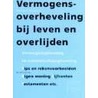 Vermogensoverheveling bij leven en overlijden by J. Oosting